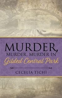 Produktbild: Murder, Murder, Murder in Gilded Central Park