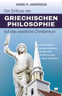 Produktbild: Der Einfluss der griechischen Philosophie auf das westliche Christentum