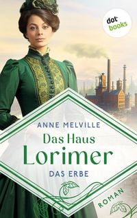 Produktbild Das Haus Lorimer - Das Erbe