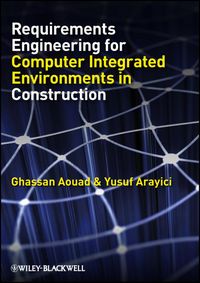 Produktbild: Requirements Engineering for Computer Integrated Environments in Construction
