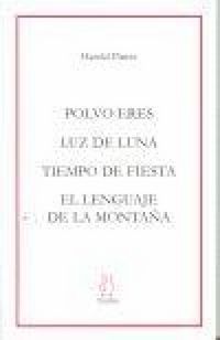 Produktbild: Polvo eres ; Luz de luna ; Tiempo de fiesta ; El lenguaje de la monta&ntilde;a