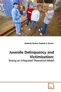 Produktbild: Juvenile Delinquency and Victimization: