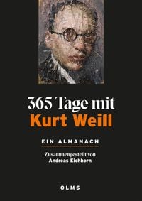 Bild vom Artikel 365 Tage mit Kurt Weill. Ein Almanach vom Autor 