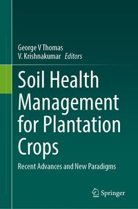 Produktbild: Soil Health Management for Plantation Crops