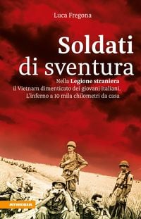 Bild vom Artikel Soldati di sventura vom Autor Luca Fregona