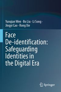 Produktbild: Face De-identification: Safeguarding Identities in the Digital Era