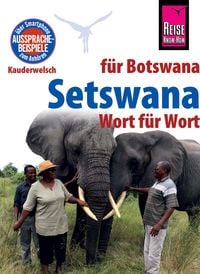 Bild vom Artikel Reise Know-How Sprachführer Setswana - Wort für Wort (für Botswana) vom Autor Hannelore Vögele