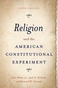 Produktbild: Religion and the American Constitutional Experiment