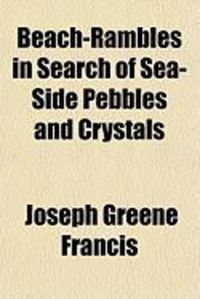 Produktbild: Beach-Rambles in Search of Sea-Side Pebbles and Crystals