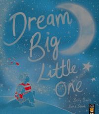 Produktbild: Dream Big, Little One
