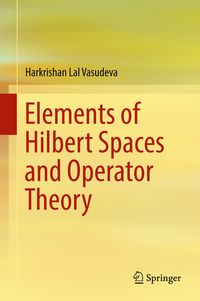 Produktbild: Elements of Hilbert Spaces and Operator Theory