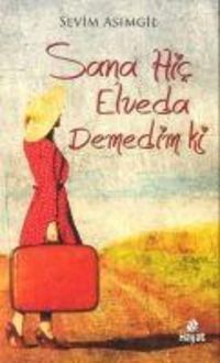 Produktbild: Sana Hic Elveda Demedim ki