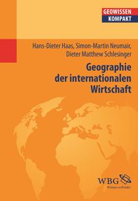 Bild vom Artikel Geographie der internationalen Wirtschaft vom Autor Hans-Dieter Haas