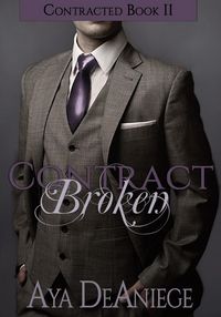 Produktbild: Contract Broken (Contracted, #2)