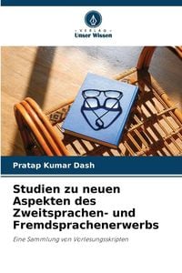 Produktbild: Studien zu neuen Aspekten des Zweitsprachen- und Fremdsprachenerwerbs