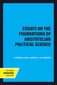 Produktbild: Essays on the Foundations of Aristotelian Political Science