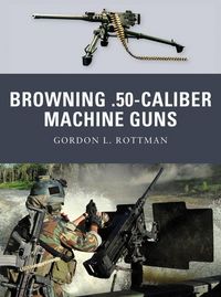 Produktbild: Browning .50-caliber Machine Guns