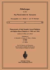 Produktbild: Measurements of High Energetic Auroral Radiations with Balloon-Borne Detectors in 1962 and 1963