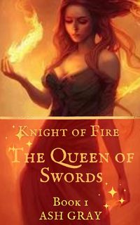 Produktbild: The Queen of Swords (Knight of Fire, #1)