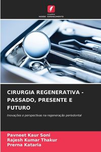 Produktbild: Cirurgia Regenerativa - Passado, Presente E Futuro