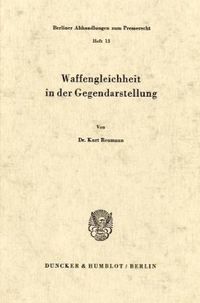 Produktbild: Waffengleichheit in der Gegendarstellung.
