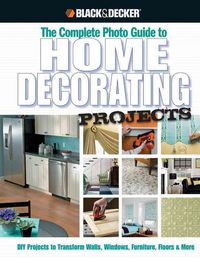 Produktbild: CPi, E: The Complete Photo Guide to Home Decorating Projects
