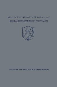 Produktbild: Festschrift der Arbeitsgemeinschaft f&uuml;r Forschung des Landes Nordrhein-Westfalen zu Ehren des Herrn Ministerpr&auml;sidenten Karl Arnold