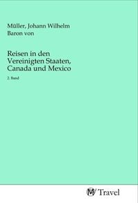 Produktbild: Reisen in den Vereinigten Staaten, Canada und Mexico