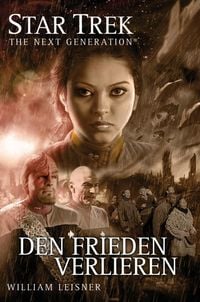 Produktbild: Star Trek - The Next Generation 06: Den Frieden verlieren
