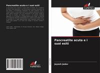 Produktbild: Pancreatite acuta e i suoi esiti