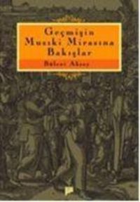 Produktbild: Gecmisin Musiki Mirasina Bakislar
