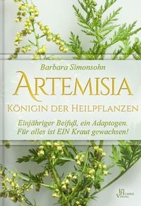 Produktbild: Artemisia - K&ouml;nigin der Heilpflanzen