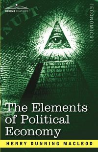 Produktbild: The Elements of Political Economy