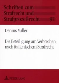 Produktbild: Die Beteiligung am Verbrechen nach italienischem Strafrecht