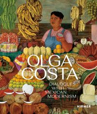 Produktbild: Olga Costa - Dialogues with Mexican Modernism