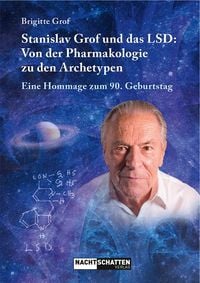 Produktbild: Stanislav Grof und das LSD: Von der Pharmakologie zu den Archetypen