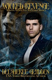 Produktbild: Wicked Revenge (Someone Wicked This Way Comes, #4)