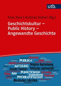 Produktbild: Geschichtskultur - Public History - Angewandte Geschichte