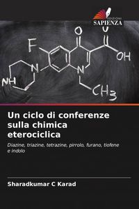 Produktbild: Un ciclo di conferenze sulla chimica eterociclica