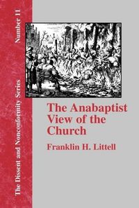 Produktbild: The Anabaptist View of the Church
