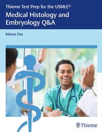 Produktbild: Thieme Test Prep for the USMLE&reg;: Medical Histology and Embryology Q&A