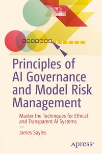 Produktbild: Principles of AI Governance and Model Risk Management