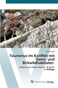 Produktbild: Tourismus im Konflikt mit Gams- und Birkwildhabitaten