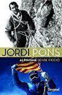 Produktbild: Jordi Pons, alpinisme sense ficci&oacute;