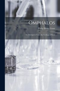 Produktbild: Omphalos: An Attempt to Untie the Geological Knot