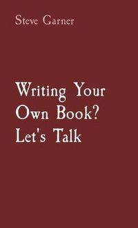 Produktbild: Writing Your Own Book? Let's Talk
