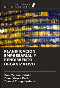 Produktbild: PLANIFICACI&Oacute;N EMPRESARIAL Y RENDIMIENTO ORGANIZATIVO