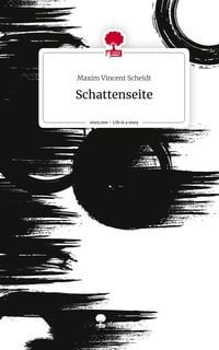 Produktbild: Schattenseite. Life is a Story - story.one