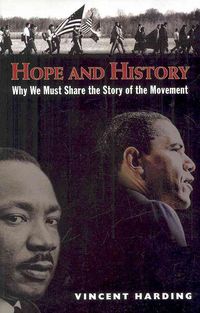 Produktbild: Hope and History: Why We Must Share the Story of the Movement
