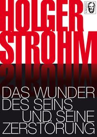 Produktbild: Das Wunder des Seins und seine Zerst&ouml;rung